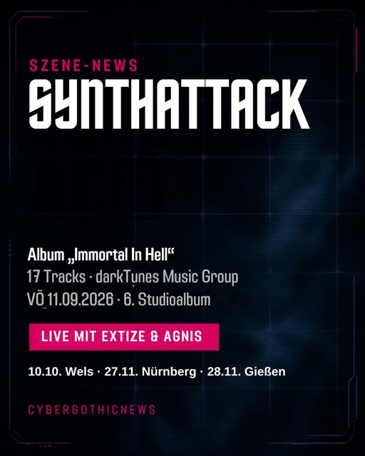 Dunkle Textgrafik im CyberGothicNews-Look: Szene-News, SynthAttack, Album Immortal In Hell mit 17 Tracks, darkTunes Music Group, Live mit Extize und Agnis